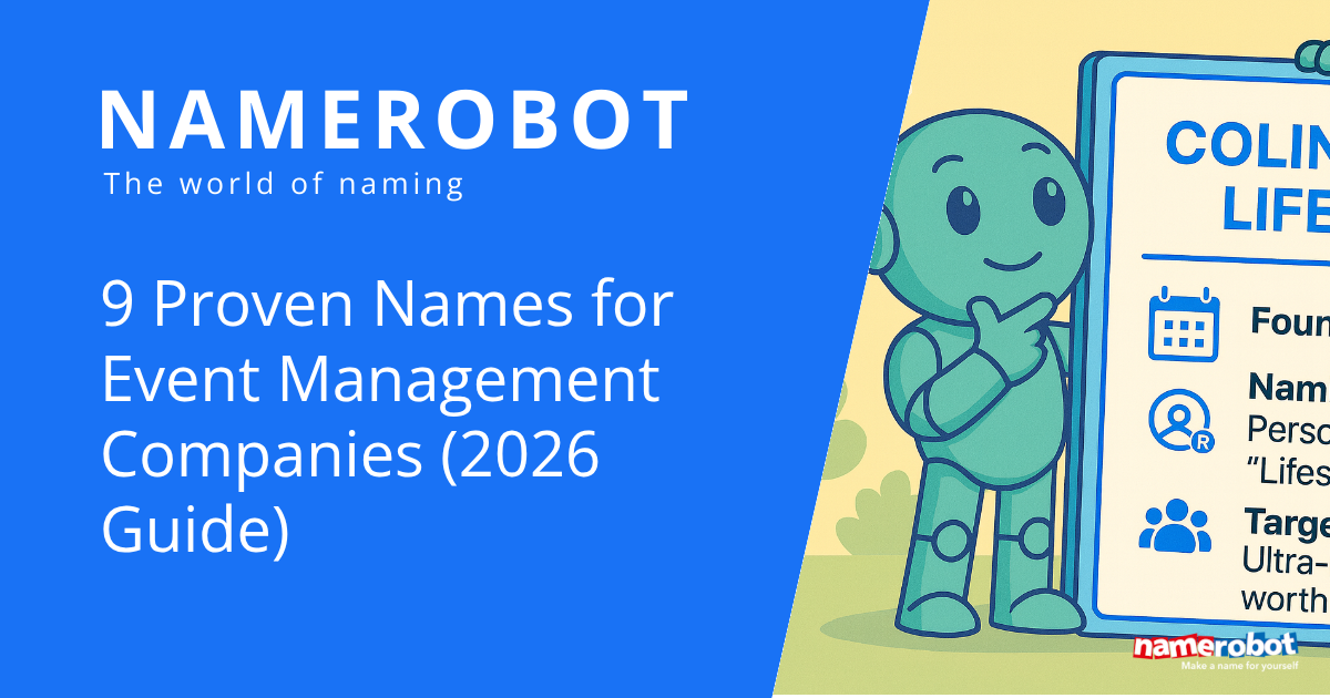 9 bewaehrte Namen fuer Event Management Firmen ein Leitfaden fuer 2026 NameRobot Social Share Grafik fuer Event Management Namen mit einer Figur neben einer Tafel zu Positionierung und Zielgruppe.