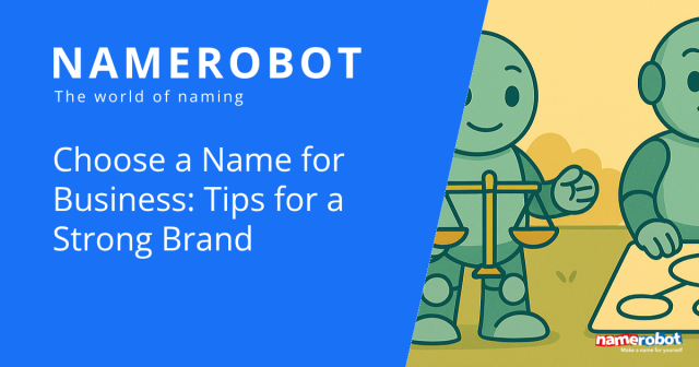 Namero hält eine goldene Waage vor einer Tafel mit Namensideen. Der Text „Choose a Name for Business: Tips for a Strong Brand“ hebt hervor, wie wichtig die ausgewogene Auswahl eines Markennamens ist.