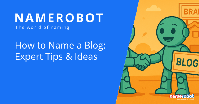 Grafik mit dem Schriftzug „Namerobot – The world of naming“. Text: „How to Name a Blog: Expert Tips & Ideas“. Rechts zwei Namero-Roboter, die sich die Hand geben; einer hält ein Schild mit „Blog“.