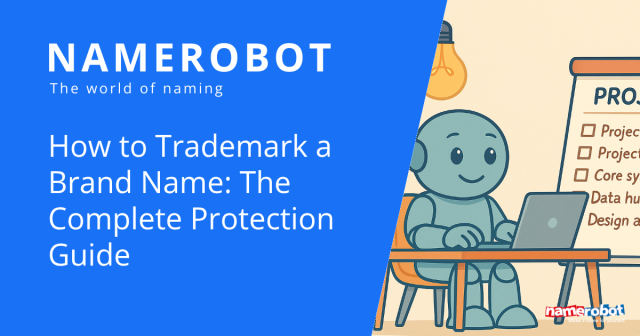 Namero sitzt am Laptop unter einer Glühbirne, neben ihm eine Projekt-Checkliste. Der Text „How to Trademark a Brand Name: The Complete Protection Guide“ weist auf einen umfassenden Ratgeber zum Markenschutz hin.