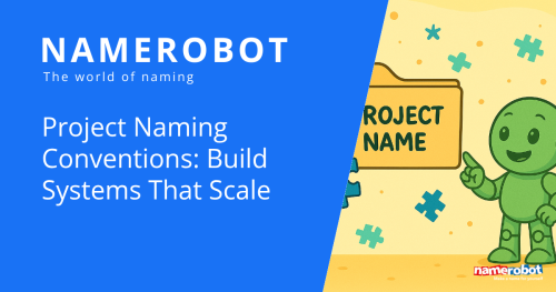 Zwei grüne Roboter von Namero zeigen auf einen gelben Ordner mit der Aufschrift „PROJECT NAME“, umgeben von blauen und türkisfarbenen Puzzleteilen. Links steht ein blauer Textblock mit dem Titel: „Project Naming Conventions: Build Systems That Scale“.