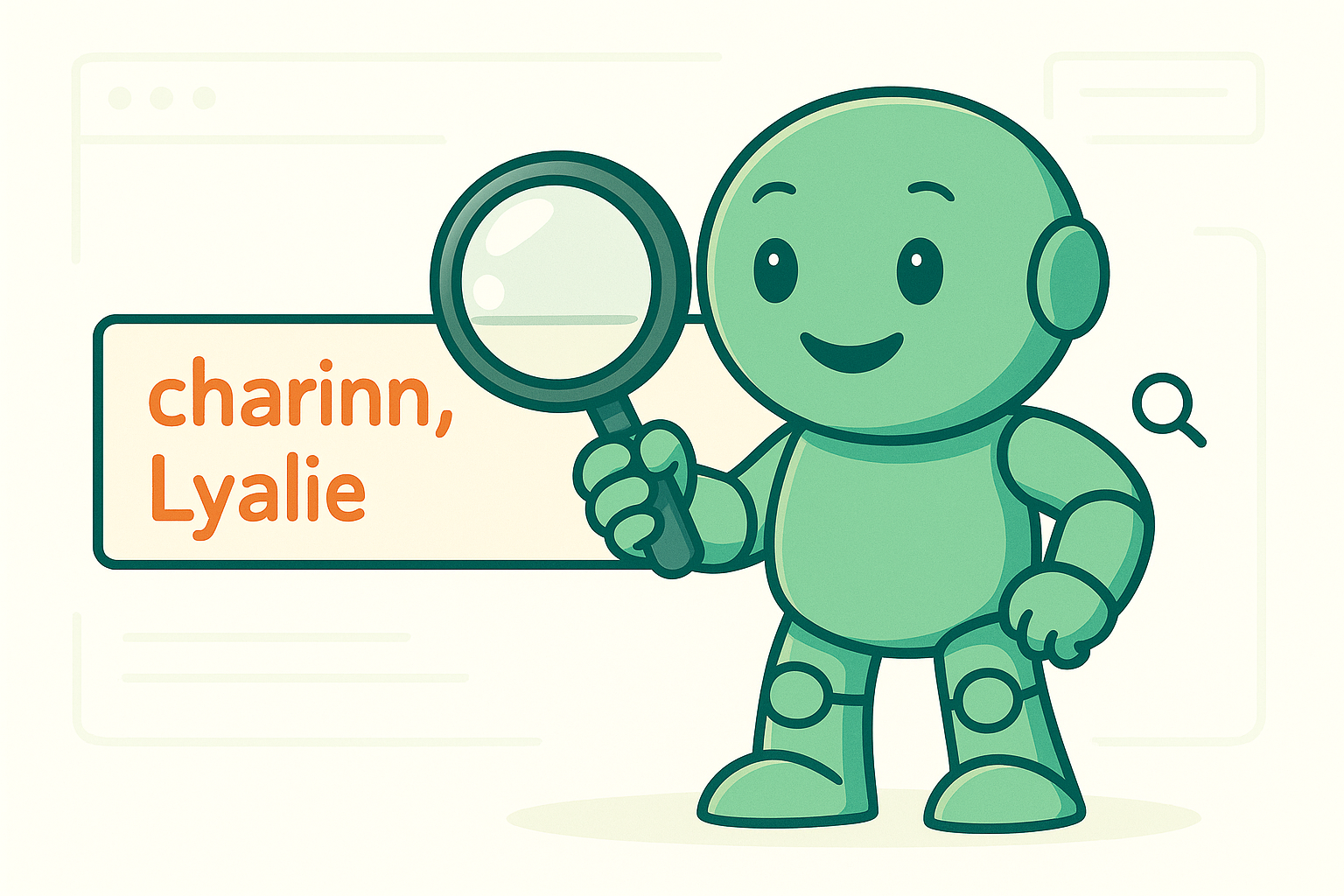 Namero hält eine Lupe und betrachtet eine Suchmaske mit den Namen „charinn, Lyalie“ – Symbol für die Prüfung von Namensideen auf Verfügbarkeit oder Ähnlichkeiten.