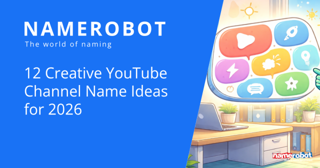 NameRobot Social Share Grafik zum Artikel 12 kreative YouTube-Kanalnamen Ideen fuer 2026 mit bunten Video- und Ideen-Symbolen auf einem Bildschirm.