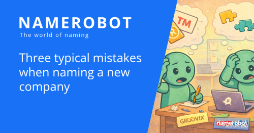 NameRobot Social Share Grafik zu haeufigen Naming Fehlern mit Symbolen fuer Markenrecht, Passung und Domains.