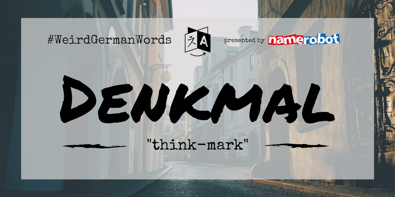 Denkmal-Weird-German-Words