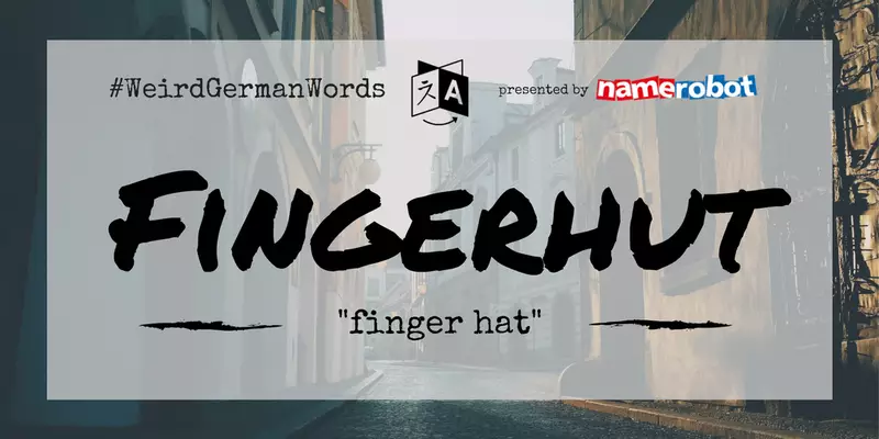 Fingerhut-Weird-German-Words