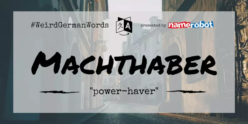 Machthaber-Weird-German-Words