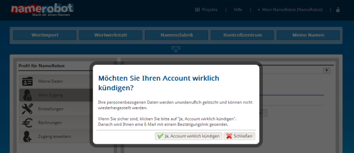 Lassen Sie sich den Deaktivierungs-Link zusenden Lassen Sie sich den Deaktivierungs-Link zusenden